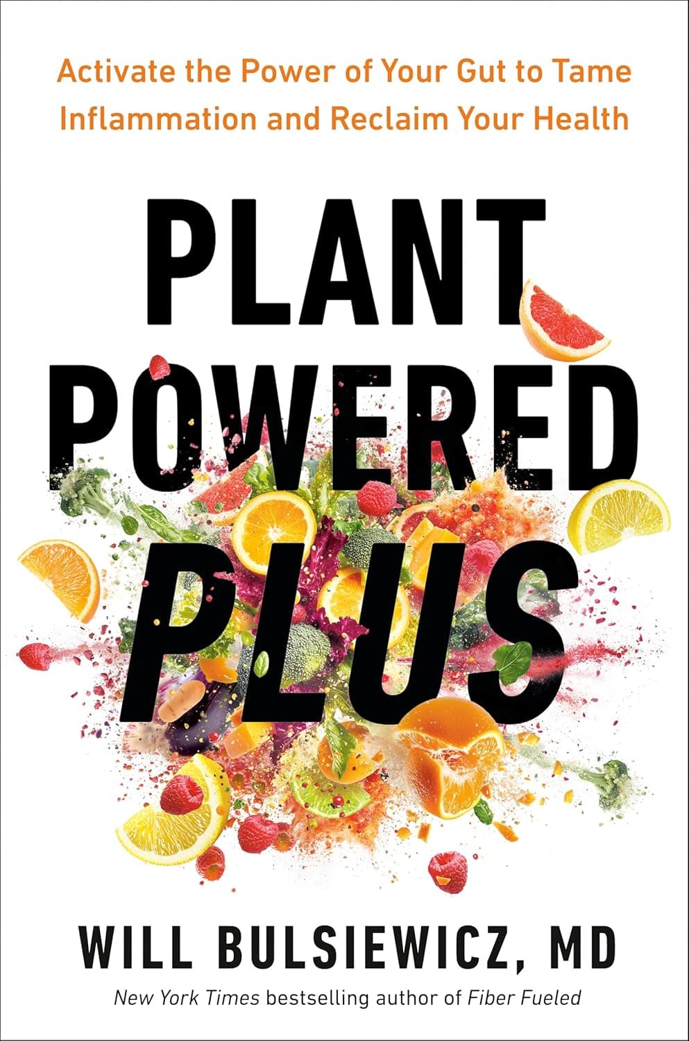 Image of Plant Powered Plus: Activate the Power of Your Gut to Tame Inflammation